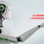 LA BRAMA L’AVVERSIONE ROBOT – geomanzia