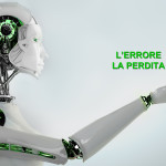 L’ERRORE LA PERDITA ROBOT