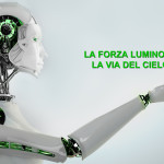 LA FORZA LUMINOSA LA VIA DEL CIELO ROBOT